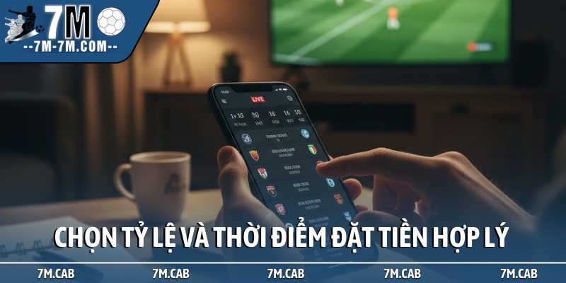 Chọn tỷ lệ và thời điểm đặt tiền hợp lý